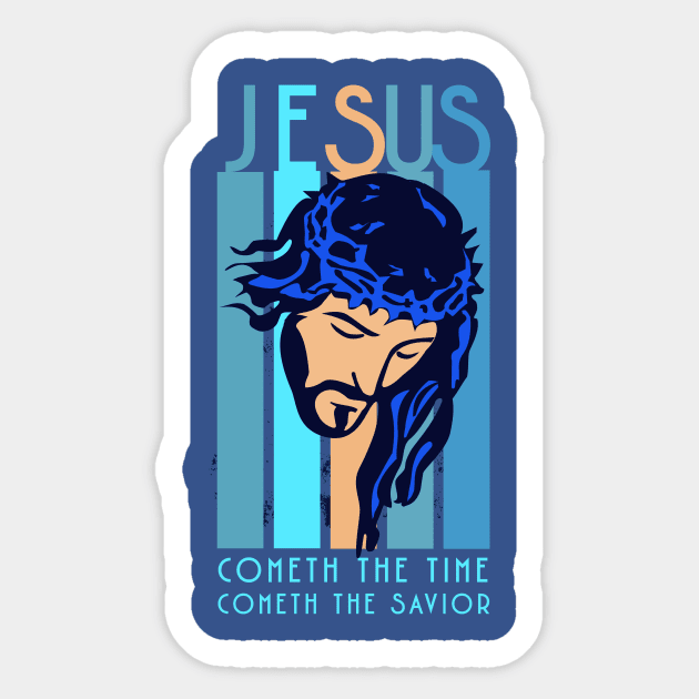 Jesus is coming Sticker by Maverick JC Tees